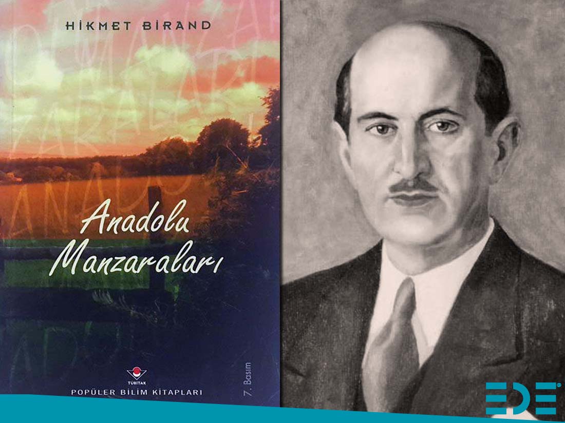 Anadolu Manzaraları Ahmet Hikmet Birand