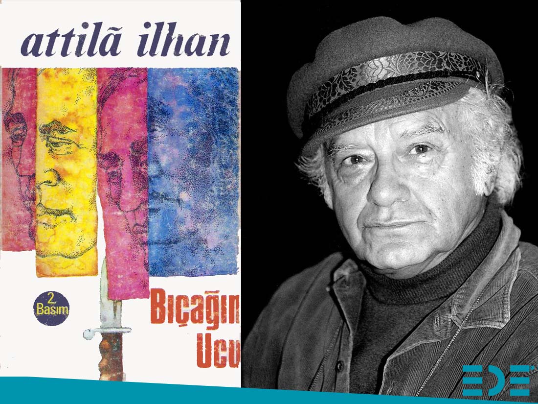 Bıçağın Ucu Attila İlhan