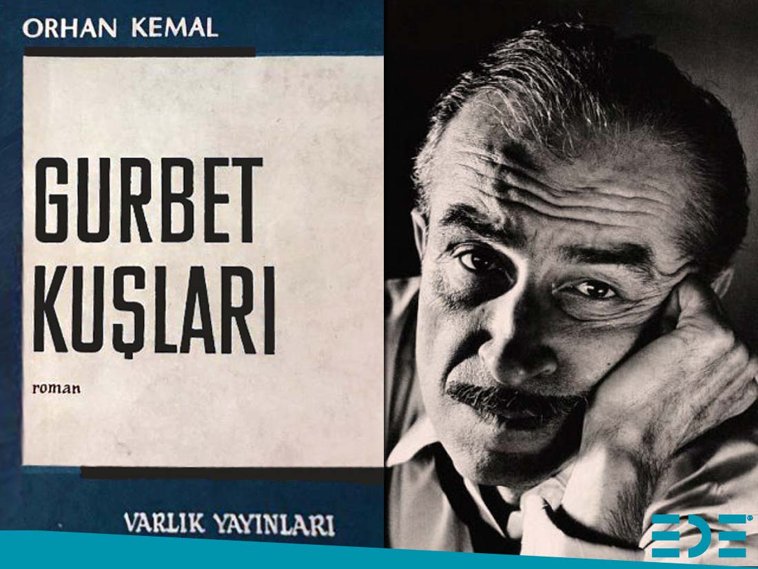 Gurbet Kuşları Orhan Kema