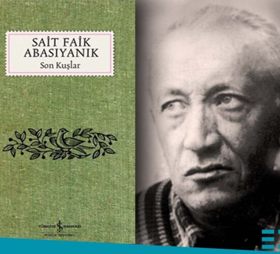 Son Kuşlar Sait Faik Abasıyanık