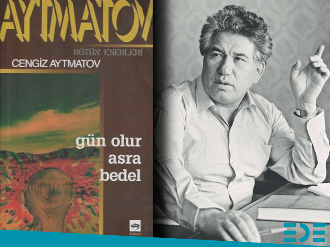 gün uzar yüz yıl olur cengiz aytmatov